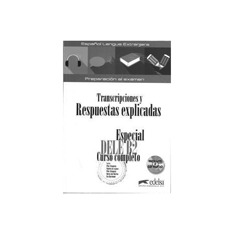 Especial Dele b2 Curso Completo - Libro de Respuestas