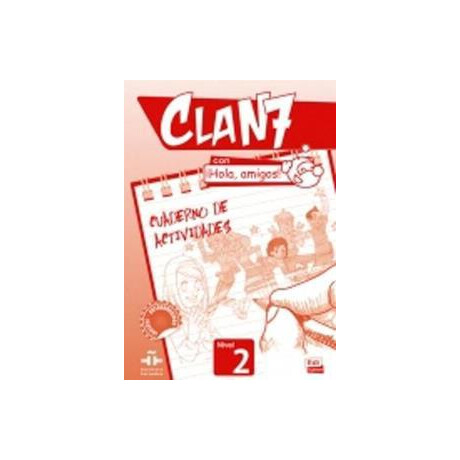 Clan 7 con Hola Amigos 2 Cuaderno de Actividades