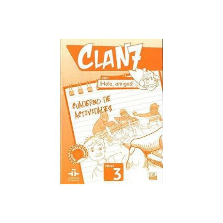 Clan 7 con Hola Amigos 3 Cuaderno de Actividades