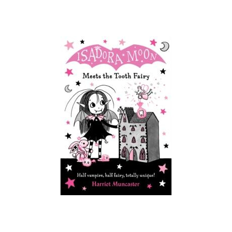 Isadora Moon Meets the Tooth Fairy
