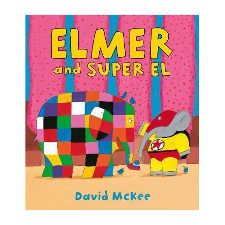 Elmer and Super el