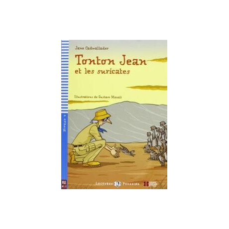 Tonton Jean et les Suricates