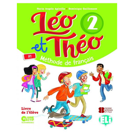 Leo et Theo 2  Livre de L'eleve