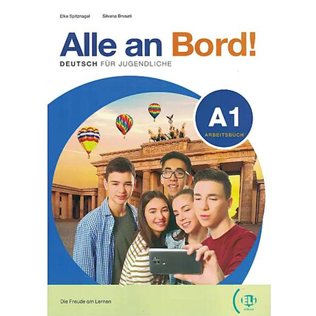 Alle an Bord! 1 Arbeitsbuch + Aktiv Buch (+ eli Link App)