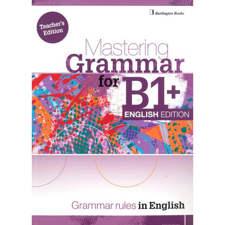 Mastering Grammar for b1+ English Edition Teacher's Book Βιβλιο Καθηγητη