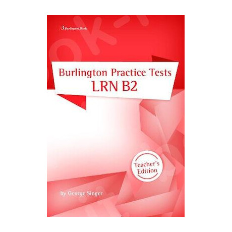 Burlington lrn b2 Practice Tests Teacher's Book