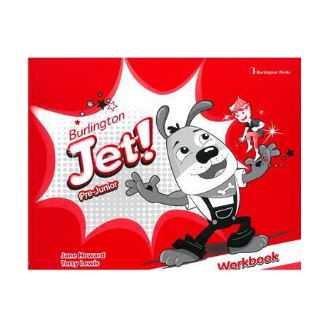 Burlington Jet!  pre-Junior Workbook Burlington Jet!  pre-Junior Workbook