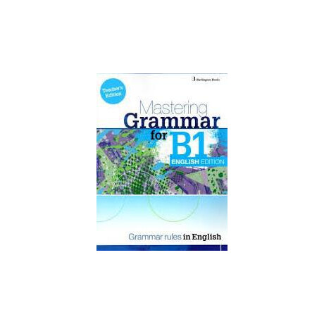 Mastering Grammar for b1 Exams English Edition Teacher's Book Βιβλιο Καθηγητη