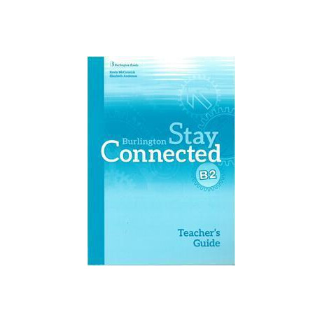Stay Connected b2 Teacher's Guide