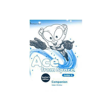Ace From Space Junior a Companion Teacher's