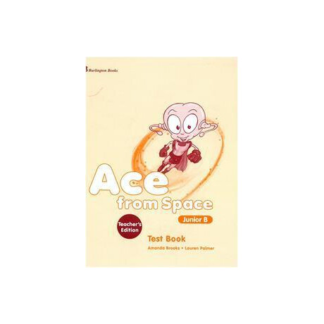 Ace From Space Junior b Test Book Teacher's