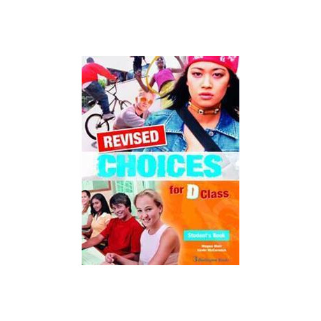 Choices d Class Student's Book Revised