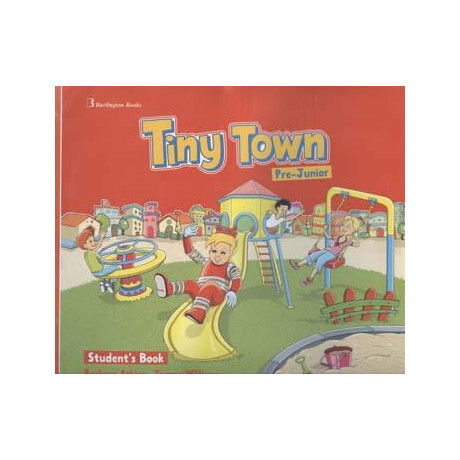 Tiny Town pre-Junior Student's Book