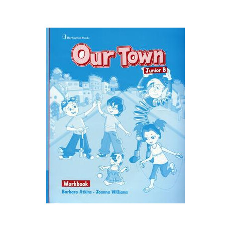 Our Town Junior b Workbook