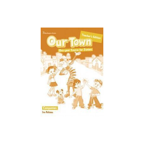 Our Town one-Year Course for Juniors  Companion Teacher's