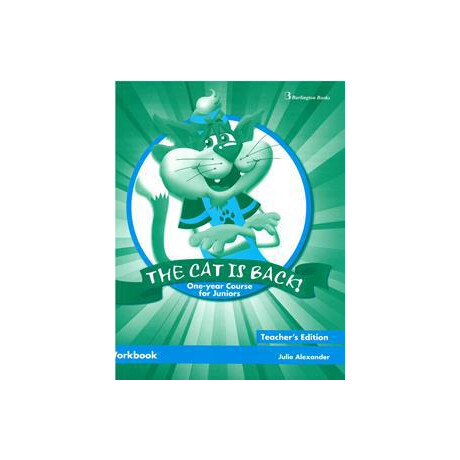 The cat is Back! one Year Course for Juniors Workbook Teacher's