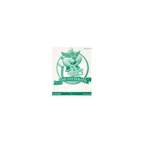 The cat is Back! one Year Course for Juniors Test Book Teacher's Book