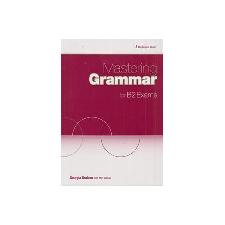 Mastering Grammar for b2 Exams Student's Book