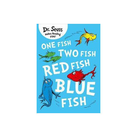 One Fish, two Fish, red Fish, Blue Fish