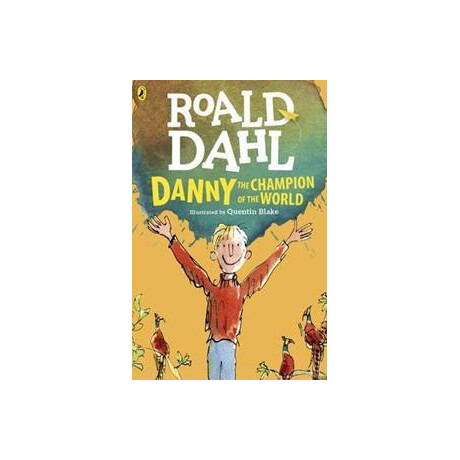 Danny the Champion of the World Danny the Champion of the World