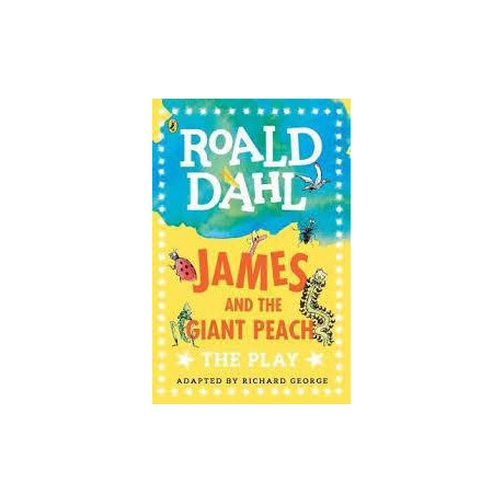 Roald Dahl - James and the Giant Peach