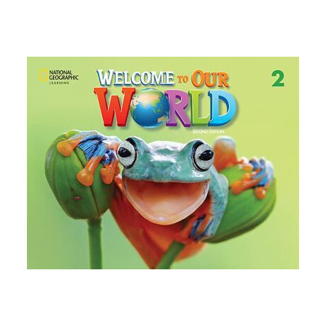 Welcome to our World 2 Student's Book 2nd Edition (+online Practice +Ebook) (American) Welcome to our World 2 Student's Book 2nd Edition (+online Practice +Ebook) (American)