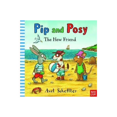 Pip and Posy: the new Friend