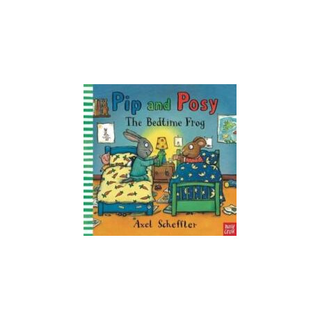 Pip and Posy: the Bedtime Frog