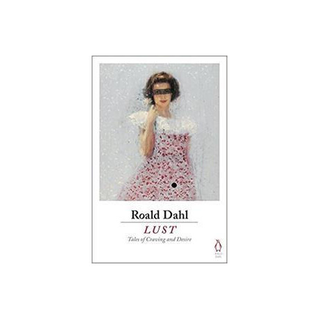 Roald Dahl - Lust