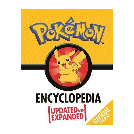 The Official Pokemon Encyclopedia : Updated and Expanded The Official Pokemon Encyclopedia : Updated and Expanded