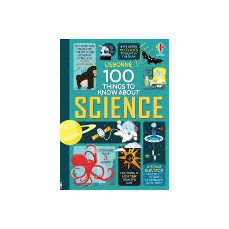 100 Things to Know About Science