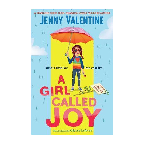 A Girl Called joy : Sunday Times Children's Book of the Week