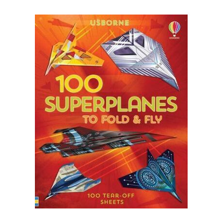 100 Superplanes to Fold and fly