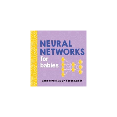 Neural Networks for Babies