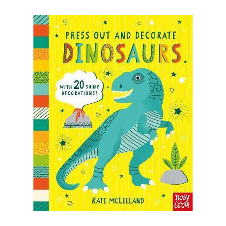 Press out and Decorate: Dinosaurs