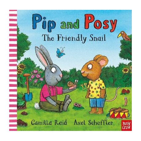 Pip and Posy: the Friendly Snail