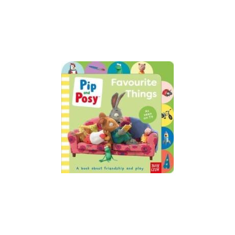 Pip and Posy: Favourite Things