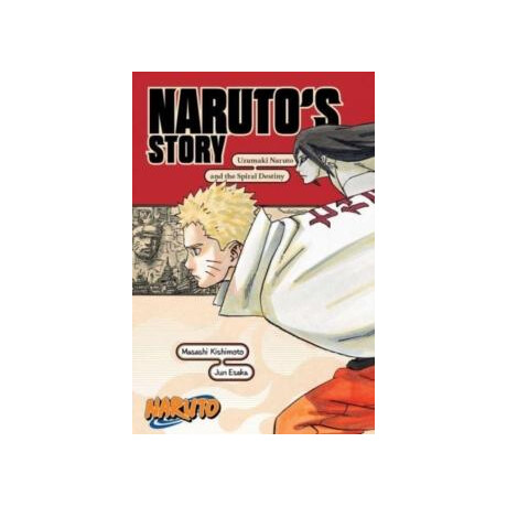 Naruto: Naruto's Story-Uzumaki Naruto and the Spiral Destiny