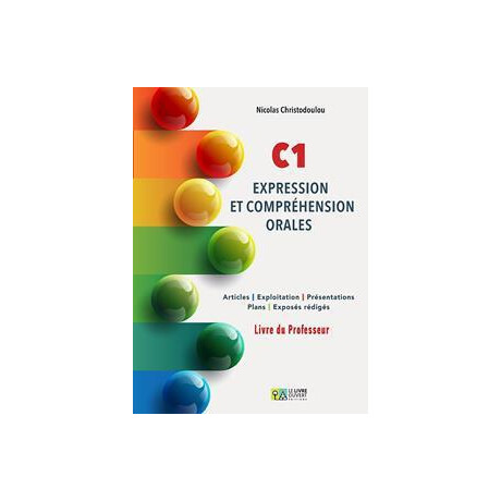 C1 Expression et Compehension Orales Livre du Professeur