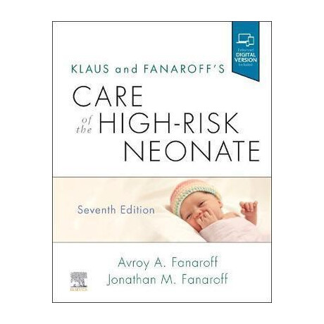 Klaus and Fanaroff's Care of the High-Risk Neonate