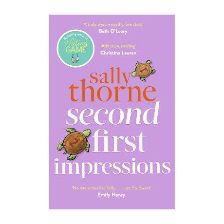 Second First Impressions : a Heartwarming Romcom From the Bestselling Author of the Hating Game