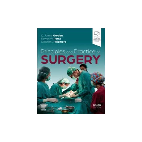 Principles and Practice of Surgery