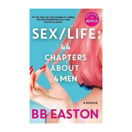 Sex/life: 44 Chapters About 4 men : now a Series on Netflix