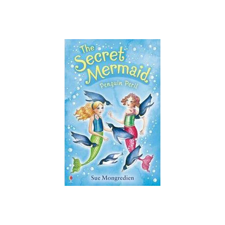 Penguin Peril : the Secret Mermaid