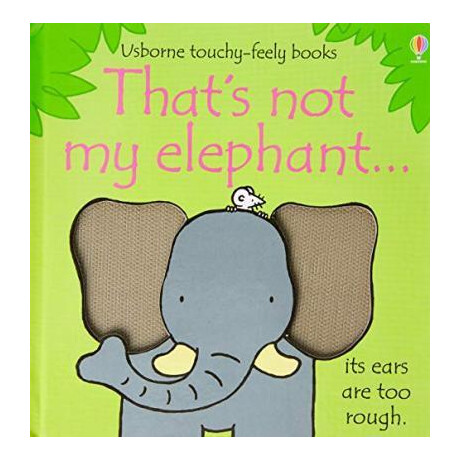 That's not my Elephant... That's not my Elephant...