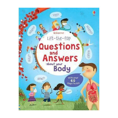 Lift-the-Flap Questions and Answers About Your Body