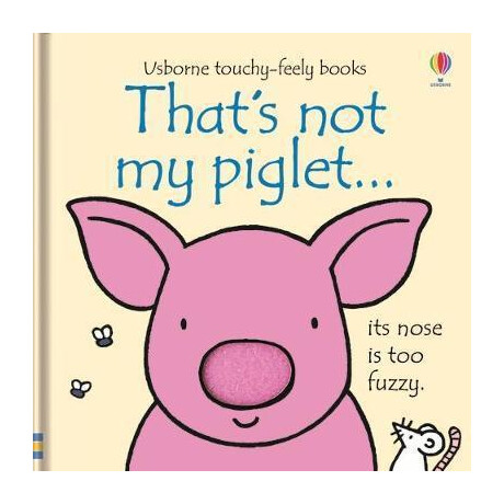 That's not my Piglet... That's not my Piglet...