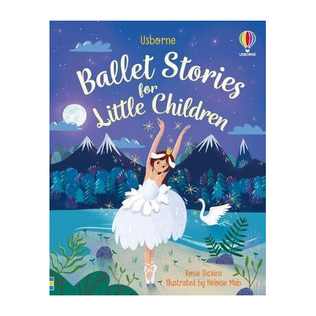 Ballet Stories for Little Children Ballet Stories for Little Children