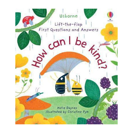 First Questions and Answers: how can i be Kind