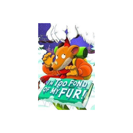 Stilton: i'm too Fond of my Fur!